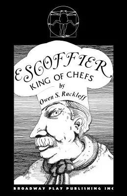 Escoffier, král kuchařů - Escoffier, King of Chefs