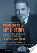 Principy dějin umění: Problém vývoje stylu v umění raného novověku, vydání ke stému výročí založení společnosti - Principles of Art History: The Problem of the Development of Style in Early Modern Art, One Hundredth Anniversary Edition