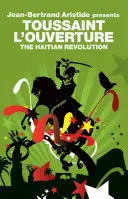 Haitská revoluce - The Haitian Revolution