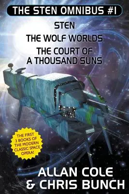 Sten Omnibus #1: Sten, Vlčí světy, Dvůr tisíce sluncí - The Sten Omnibus #1: Sten, the Wolf Worlds, the Court of a Thousand Suns
