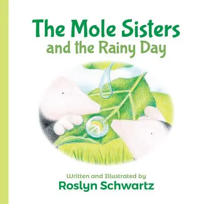 Sestry Krtkovy a deštivý den - The Mole Sisters and the Rainy Day