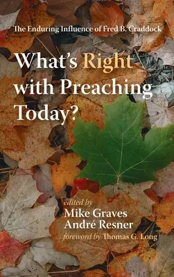 Co je správné na dnešním kázání? - What's Right with Preaching Today?