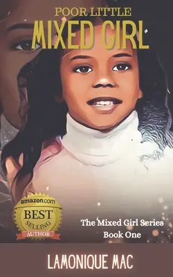 Chudák malá smíšená holka - Poor Little Mixed Girl