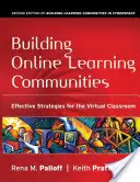 Budování online vzdělávacích komunit: Efektivní strategie pro virtuální třídu - Building Online Learning Communities: Effective Strategies for the Virtual Classroom