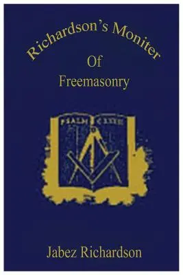 Richardsonův zednářský monitor - Richardson's Moniter Of Freemasonry