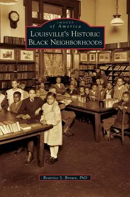 Historické černošské čtvrti Louisville - Louisville's Historic Black Neighborhoods
