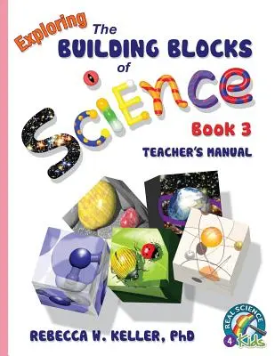 Exploring the Building Blocks of Science Book 3 Příručka pro učitele - Exploring the Building Blocks of Science Book 3 Teacher's Manual