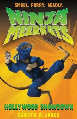 Surikaty nindža (#4): Hollywoodské zúčtování - Ninja Meerkats (#4): Hollywood Showdown