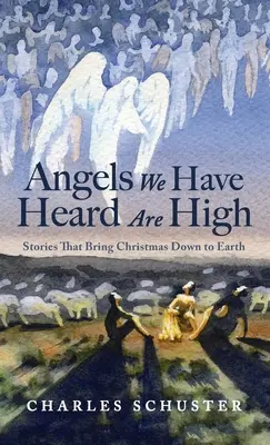 Andělé, které jsme slyšeli, jsou vysoko - Angels We Have Heard Are High