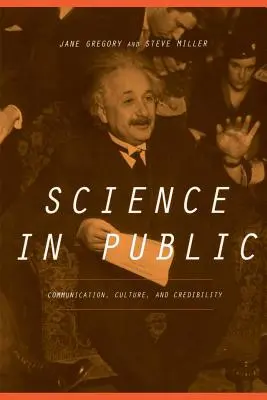 Věda na veřejnosti: Komunikace, kultura a důvěryhodnost - Science in Public: Communication, Culture, and Credibility