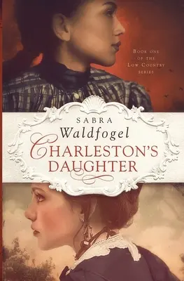 Charlestonova dcera - Charleston's Daughter
