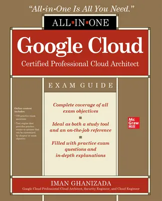 Google Cloud Certified Professional Cloud Architect All-In-One Exam Guide (Průvodce zkouškou Google Cloud Certified Professional Cloud Architect vše v jednom) - Google Cloud Certified Professional Cloud Architect All-In-One Exam Guide