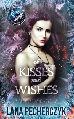 Polibky a přání - of Kisses and Wishes