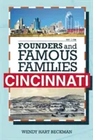 Zakladatelé a slavné rodiny Cincinnati - Founders and Famous Families of Cincinnati