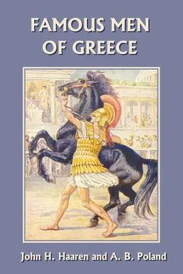 Slavní muži Řecka (Yesterday's Classics) - Famous Men of Greece (Yesterday's Classics)