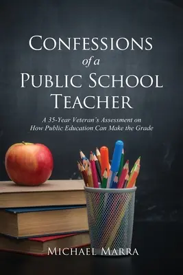 Zpověď učitelky na státní škole - Confessions of a Public School Teacher