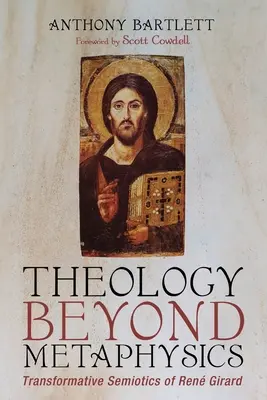 Teologie za hranicemi metafyziky - Theology Beyond Metaphysics