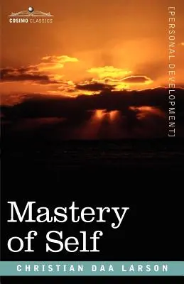 Zvládnutí sebe sama - Mastery of Self