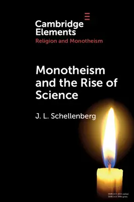Monoteismus a vzestup vědy - Monotheism and the Rise of Science