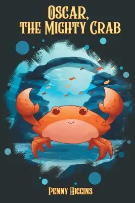 Oscar, mocný krab - Oscar, The Mighty Crab