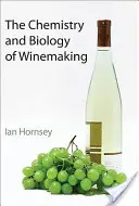 Chemie a biologie výroby vína - The Chemistry and Biology of Winemaking