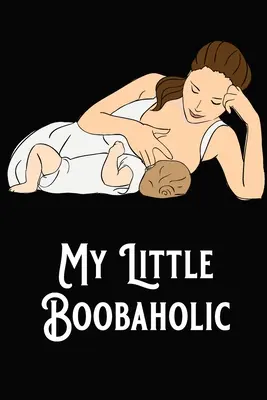 Moje malá prsatice - My Little Boobaholic