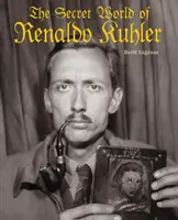 Tajný svět Renalda Kuhlera - The Secret World of Renaldo Kuhler