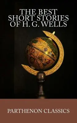 Nejlepší povídky H. G. Wellse - The Best Short Stories of H.G. Wells