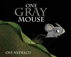 Jedna šedá myš - One Gray Mouse