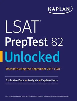 LSAT PrepTest 82 Unlocked: Exkluzivní data + analýzy + vysvětlivky - LSAT PrepTest 82 Unlocked: Exclusive Data + Analysis + Explanations