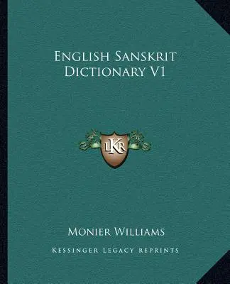 Anglický sanskrtský slovník V1 - English Sanskrit Dictionary V1