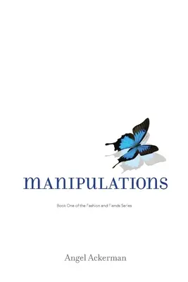 Manipulace: Kniha první - Manipulations: Book One