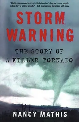 Varování před bouří: Příběh vražedného tornáda - Storm Warning: The Story of a Killer Tornado