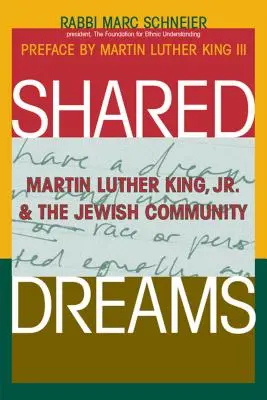Sdílené sny: Martin Luther King, Jr. a židovská komunita - Shared Dreams: Martin Luther King, Jr. & the Jewish Community