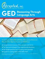 GED Reasoning Through Language Arts Study Guide 2018-2019: GED RLA Preparation Book and Practice Test Questions for the GED Exam (Studijní příručka pro přípravu na zkoušku GED RLA a cvičné testové otázky) - GED Reasoning Through Language Arts Study Guide 2018-2019: GED RLA Preparation Book and Practice Test Questions for the GED Exam