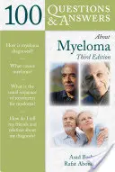 100 otázek a odpovědí o myelomu - 100 Questions & Answers about Myeloma