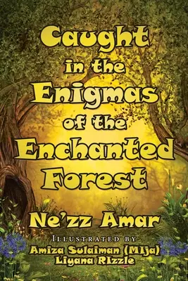 V zajetí záhad začarovaného lesa - Caught in the Enigmas of the Enchanted Forest