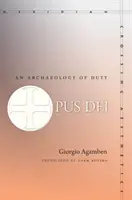 Opus Dei: Archeologie povinnosti - Opus Dei: An Archaeology of Duty