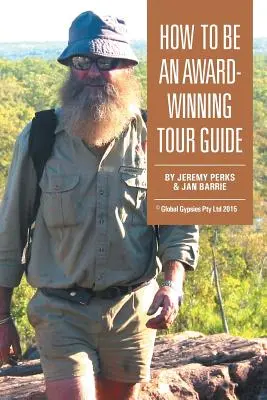 Jak se stát oceňovaným průvodcem - How to Be an Award-Winning Tour Guide