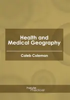 Zdraví a lékařská geografie - Health and Medical Geography