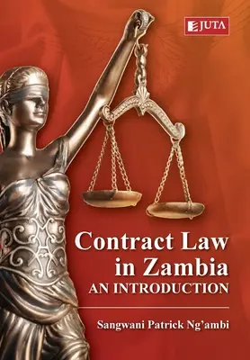 Smluvní právo v Zambii: Úvod do problematiky v Zambii - Contract Law in Zambia: An Introduction