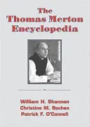 Encyklopedie Thomase Mertona - The Thomas Merton Encyclopedia