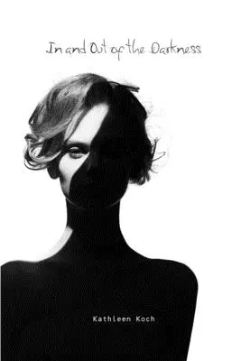 V temnotě a z temnoty - In and Out of the Darkness
