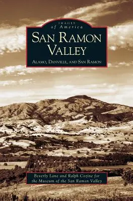 San Ramon Valley: Pachmatchova kniha: Alamo, Danville a San Ramon - San Ramon Valley: Alamo, Danville, and San Ramon