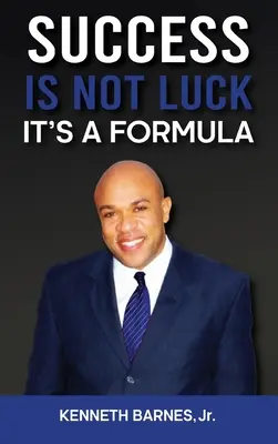 Úspěch není štěstí - je to vzorec - Success is NOT Luck - It's a Formula