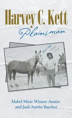 Harvey C. Kett: Prostý člověk - Harvey C. Kett: Plainsman