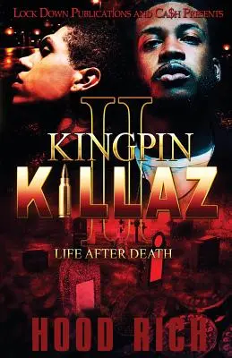 Kingpin Killaz 2: Život po smrti - Kingpin Killaz 2: Life After Death