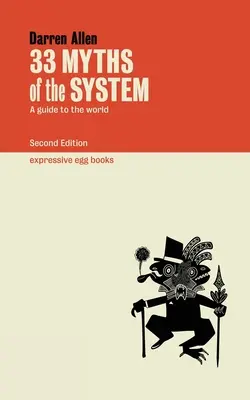 33 mýtů systému - 33 Myths of the System