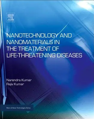 Nanotechnologie a nanomateriály v léčbě život ohrožujících onemocnění - Nanotechnology and Nanomaterials in the Treatment of Life-Threatening Diseases