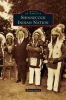 Indiánský národ Shinnecocků - Shinnecock Indian Nation
